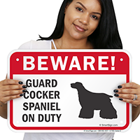 Beware! Guard Cocker Spaniel On Duty Sign