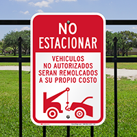 Spanish No Parking Unauthorized Vehicles Towed Signs