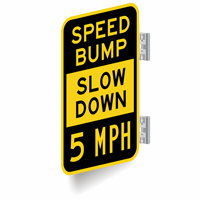 Speed Bump Slow Down 5 MPH Signs