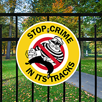 Stop Crime In Tracks Sign