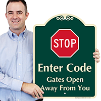 Stop, Gates Open Away From You Signature Sign