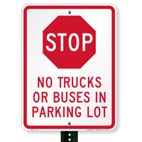 STOP No Trucks Buses In Parking Lot Signs