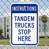 Instructions Tandem Trucks Stop Here Signs
