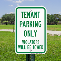 Tenant Parking Only Violators Will Be Towed Signs