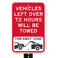 Vehicles Left Over 72 Hours Towed Signs