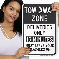 Deliveries Only Tow Away Zone Signs