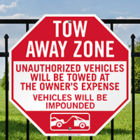 Tow-Away Zone, Vehicles Towed At Owner Expense Signs