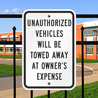 Unauthorized Vehicles Towed Signs