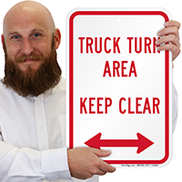 Truck Turn Area, Keep Clear Signs