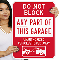 Do Not Block Any Part Of Garage Signs