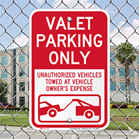 Valet Parking Only, Unauthorized Vehicles Towed Signs
