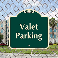 Valet Parking Signature Sign