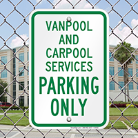 Van Pool And Carpool Parking Only Signs