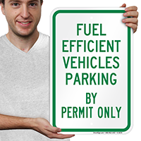 Fuel Efficient Vehicles Parking By Permit Only Signs