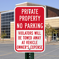 Violators Will Be Towed Away,Private Property Signs