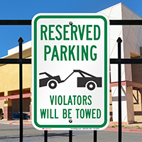 Violators Will Be Towed With Graphic Signs