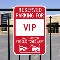 Reserved Parking For VIP Signs