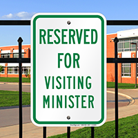 Reserved For Visiting Ministers Signs