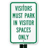 Visitors Park Visitor Spaces Only Signs