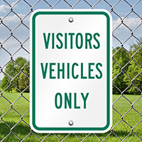 VISITOR VEHICLES ONLY Signs