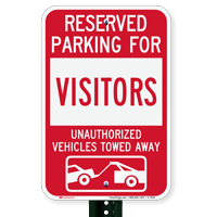 Reserved Parking For Visitors Vehicles Tow Away Signs