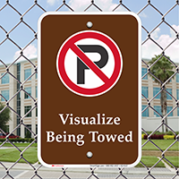 Visualize Being Towed Signs With No Parking Symbol