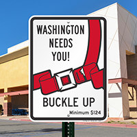 Washington Buckle Up Seat Belt Safety Signs