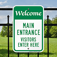 Welcome, Visitors Enter Here Signs