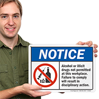 Notice Alcohol Or Illicit Drugs Not Permitted Sign