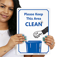 Please Keep Area Clean Sign