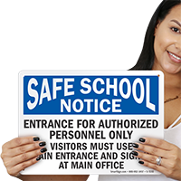 Entrance For Authorized Personnel Only School Sign