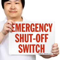 Emergency Shut-Off Switch Warning Sign