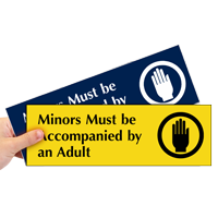 Minors Must Be Accompanied By Adult Sign