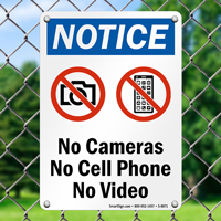No Cameras No Cell Phone No Video Signs