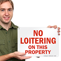 No Loitering on this Property Sign