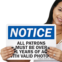 Patrons Over 21 Valid Photo ID Sign