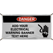 Danger Add Electrical Warning Text Custom Vinyl Banner