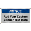 Notice Your Wording Here Custom Vinyl Banner