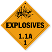 Class 1.1A Explosives Placard Placard