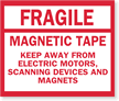 Fragile Magnetic Tape