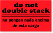 Do Not Double Stack Bilingual Label
