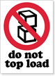 Do Not Top Load Label