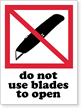 Do Not Use Blades Label