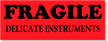 Fragile Delicate Instruments Label