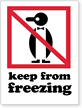 Keep from Freezing Label