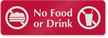 No Food or Drink  Sign