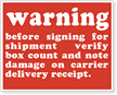 Before Signing Shipment Verify Label