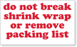 Shrink Wrap Remove Packing List Label