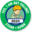 I Am Not Falling Choose Year Hard Hat Decals