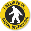 I Believe in... Social Distancing (Big Foot Clipart) Hard Hat Decal